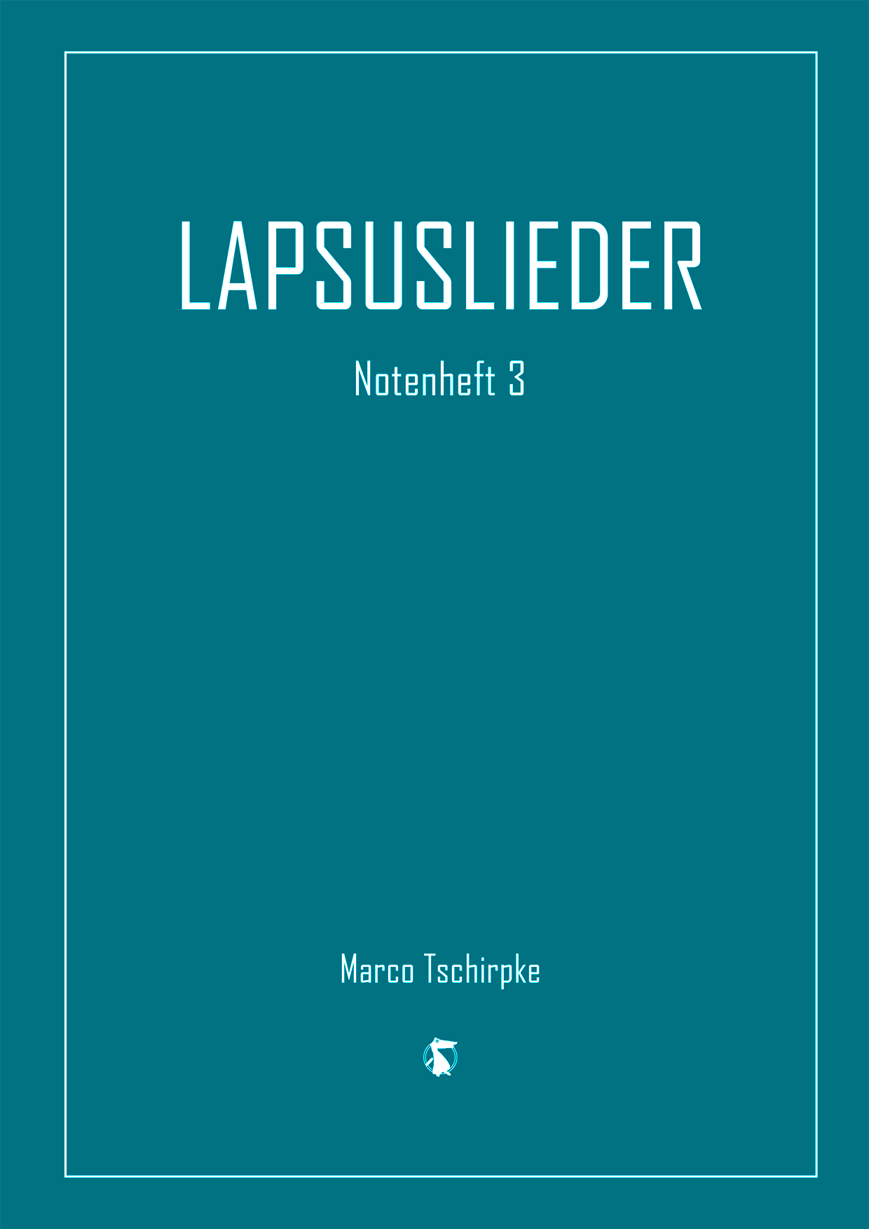 Notenheft 3 «Lapsuslieder»