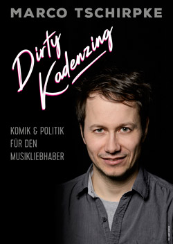 Plakat «Dirty Kadenzing»